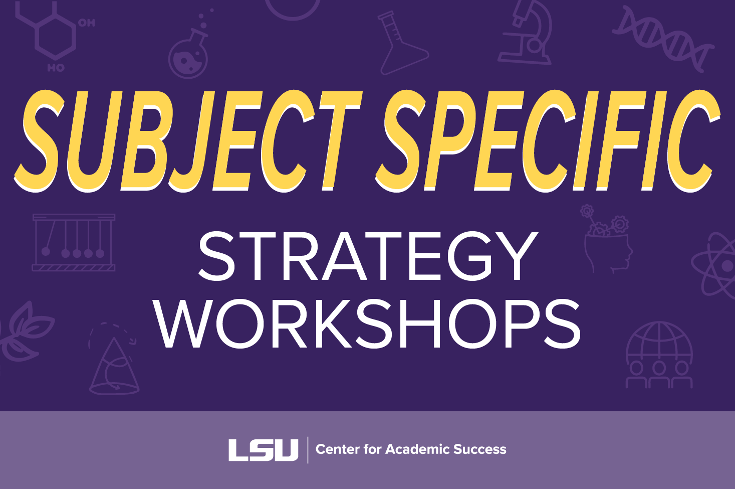 Subject Specific Strategy Workshops