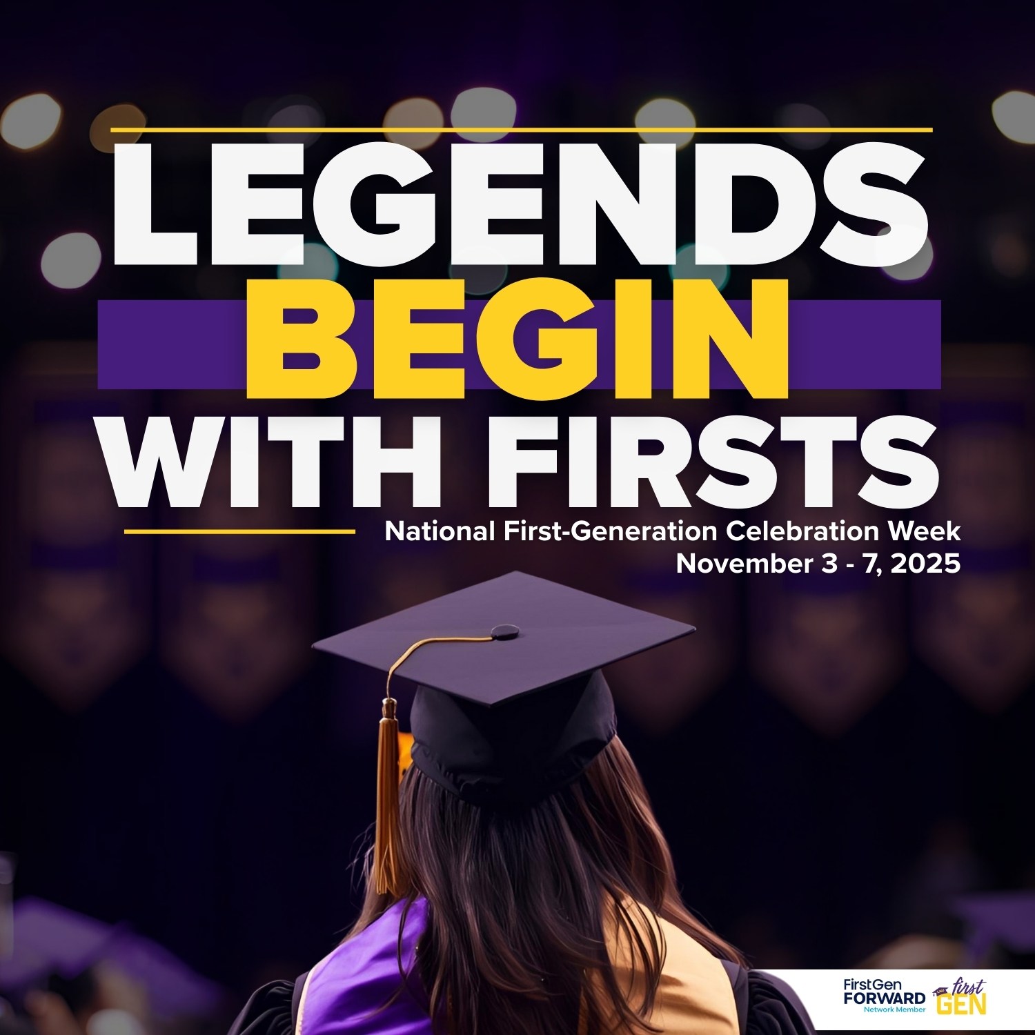 LSU FirstGen Week 25 Flyer