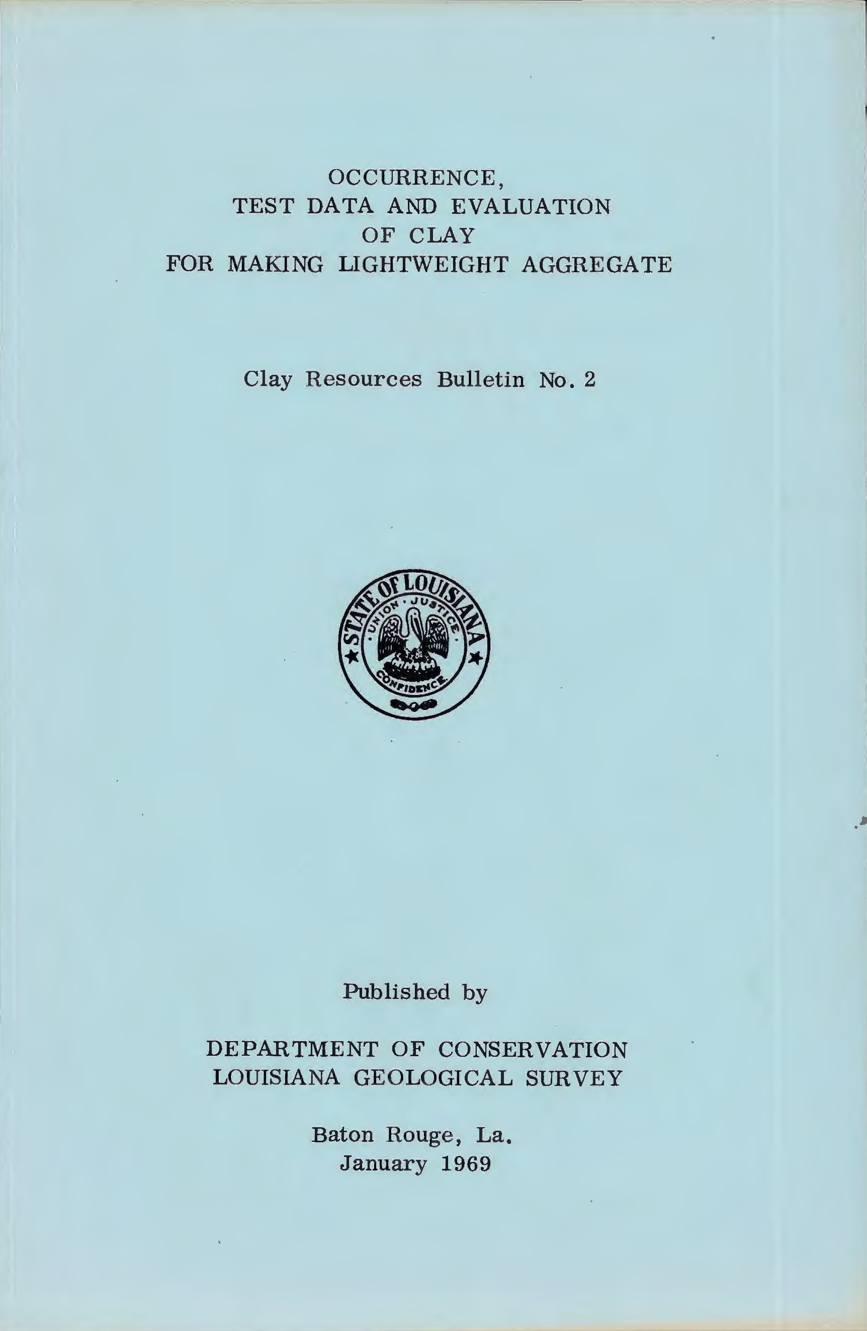 Occurrence, Test Data and Evaluation of Clay for Making Lightweight Aggregate